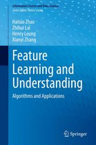 Information Fusion and Data Science - Feature Learning and Understanding