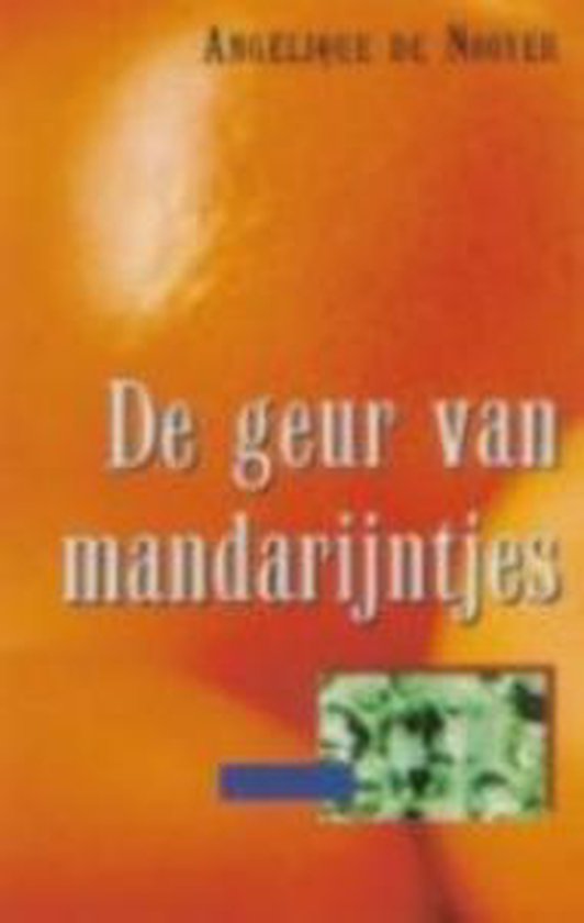 Cover van het boek 'Geur van mandarijntjes'