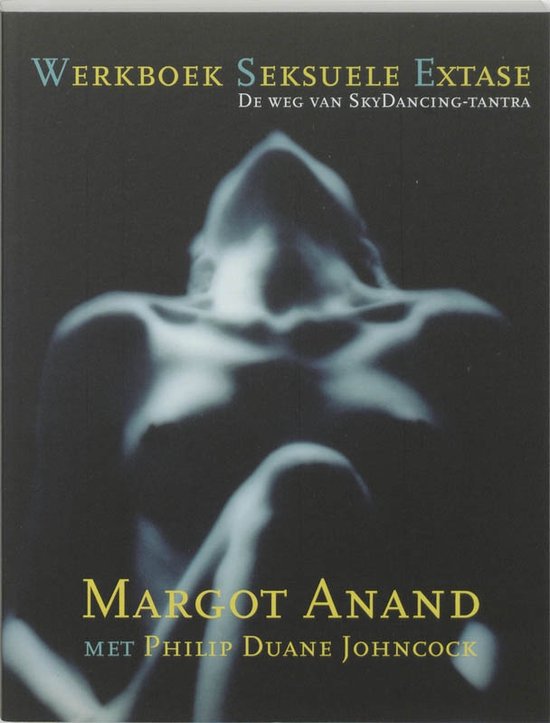 9789069636740 - Werkboek Seksuele Extase