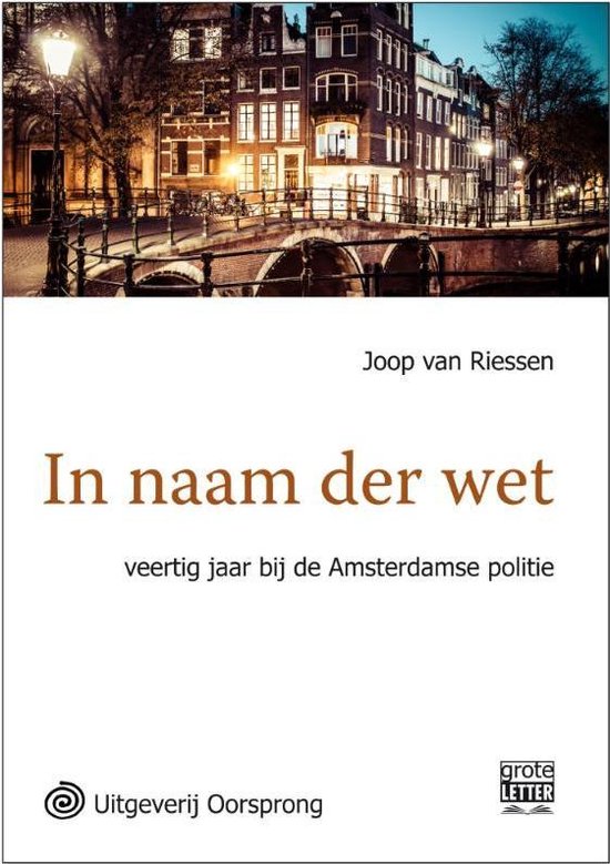 In naam der wet grote letter uitgave, Joop van Riessen 9789461012616 Boeken