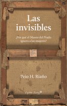 Boek cover Las invisibles van Peio H. Riano
