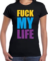 Fuck my life fun tekst t-shirt zwart dames L