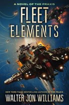 A Novel of the Praxis 2 - Fleet Elements