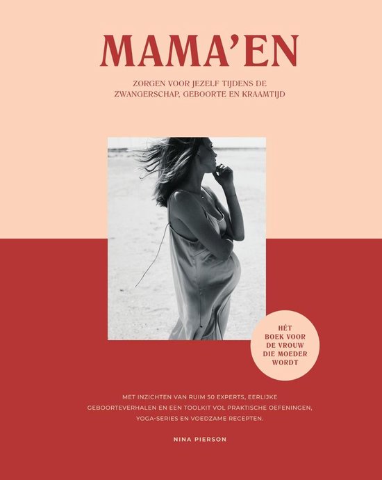 Mama’en; Hét boek voor de vrouw die moeder wordt – Nina Pierson