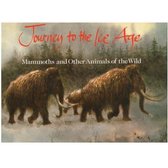 Journey to the Ice Age