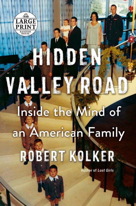 Hidden Valley Road Inside the Mind of an American Family - cover