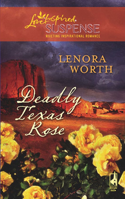 Deadly Texas Rose (Mills & Boon Love Inspired Suspense) - cover