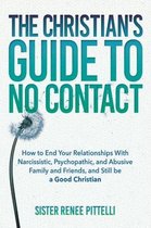 The Christian's Guide to No Contact