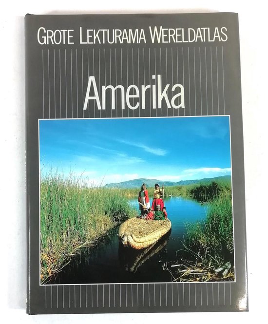 Grote Lekturama Wereldatlas - Amerika*** 1987