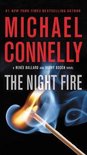 The Night Fire 22 Rene Ballard and Harry Bosch Novel