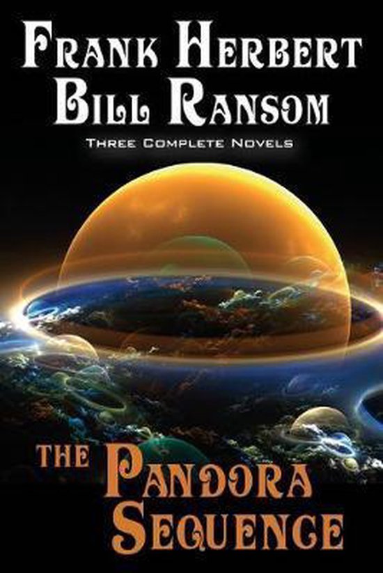 Boekomslag van "The Pandora Sequence" met "Frank Herbert Bill Ransom THREE COMPLETE NOVELS" in witte letters en een oranje planeet omringd door een explosie.