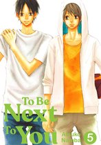 To Be Next to You 5 - To Be Next to You 5