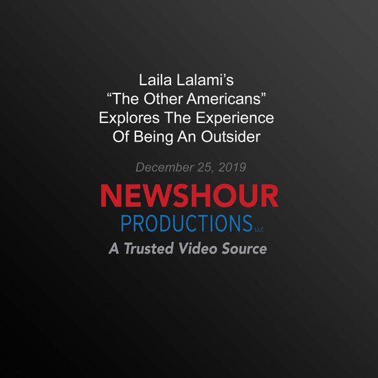 Laila Lalami's "The Other Americans" Explores The Experience Of Being An Outsider