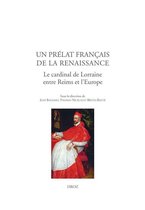 Travaux d'Humanisme et Renaissance - Un prélat français de la Renaissance