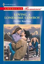 Loving A Lonesome Cowboy (Mills & Boon American Romance)