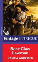 Bear Claw Lawman (Mills & Boon Intrigue) (Bear Claw Creek Crime Lab - Book 10)