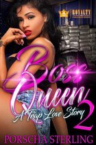 Boss Queen: A Trap Love Story 2 - Boss Queen 2