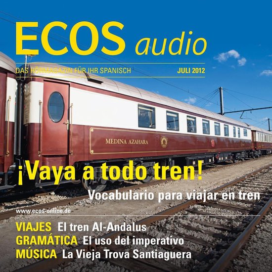 Spanisch lernen Audio - Mit der Eisenbahn unterwegs - cover