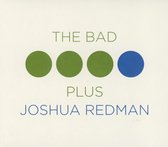 Bad Plus Joshua Redman - Redman Joshua/Bad Plus