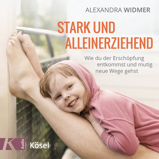 Stark und alleinerziehend - cover