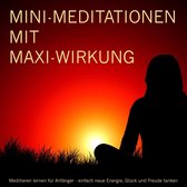 MINI-Meditationen und Fantasiereisen mit MAXI-Wirkung