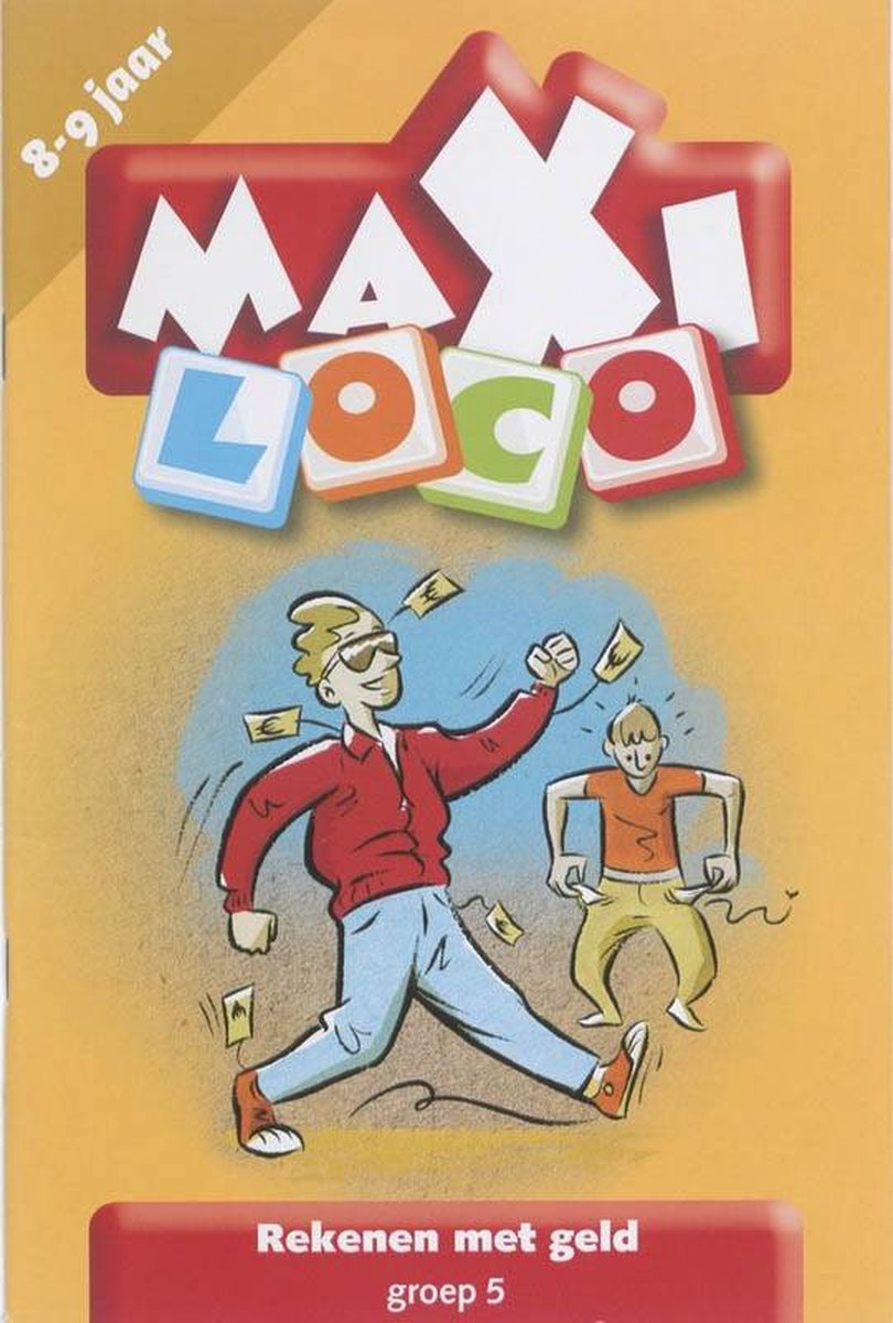 Maxi Loco - Rekenen met geld Groep 5