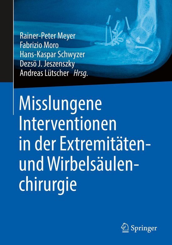 Misslungene Interventionen in der Extremitäten- und Wirbels ... - cover
