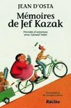 MEMOIRES DE JEF KAZAK, LES
