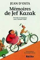 MEMOIRES DE JEF KAZAK, LES