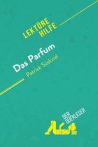 Lektürehilfe - Das Parfum von Patrick Süskind (Lektürehilfe)