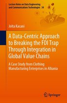 Lecture Notes on Data Engineering and Communications Technologies 50 - A Data-Centric Approach to Breaking the FDI Trap Through Integration in Global Value Chains