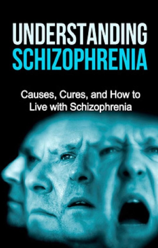 Understanding Schizophrenia - cover