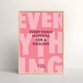Poster A3 - wijn - Everything happens for a riesling