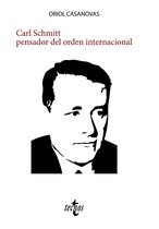 Ciencia Política - Semilla y Surco - Serie de Ciencia Política - Carl Schmitt pensador del orden internacional