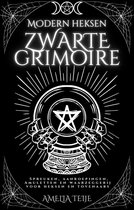 Moderne Heksen Zwarte Grimoire - Spreuken, Aanroepingen, Amuletten en Waarzeggerij voor Heksen en Tovenaars