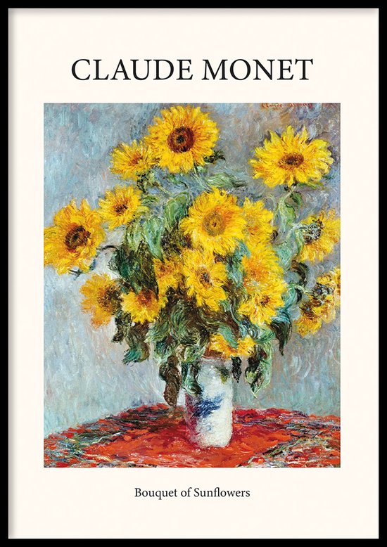 Poster Bouquet of Sunflowers - 30x40 cm - Vintage poster -Geschilderd door Claude Monet - Schilderkunst - Beroemde Schilder - Exclusief fotolijst - WALLLL