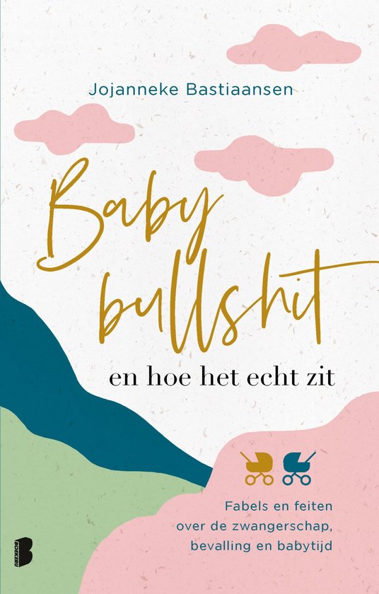 Babybullshit en hoe het echt zit - cover