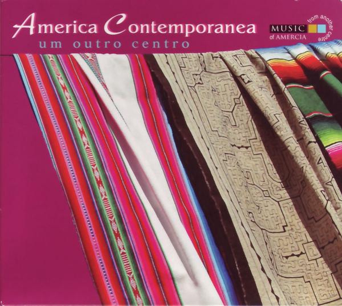 America Contemporanea - Um Outro Centro (CD)