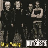 The Outcasts - Stay Young (CD)