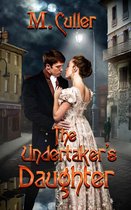 The Undertaker's Daughter 1 - The Undertaker's Daughter