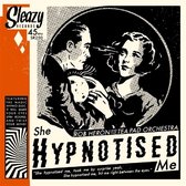 Rob Heron And The Tea Pad Orchestra - She Hypnotized Me (7" Vinyl Single)