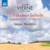 Sergio Monteiro - Vierne: Complete Piano Works, Vol. 2 (CD)