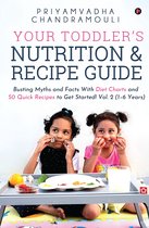 Your Toddler's Nutrition and Recipe Guide