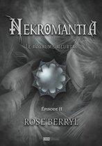Rubis 2 - Nekromantia [Saison 2, épisode 2] - Le royaume meurtri