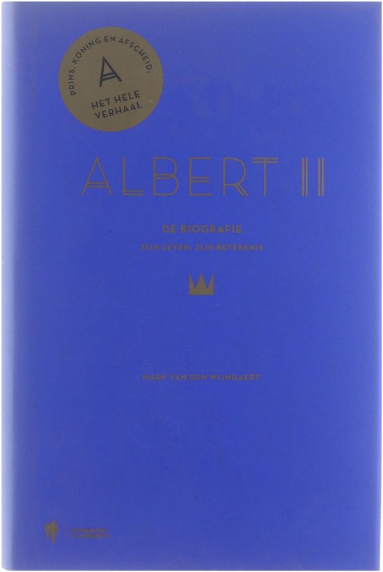 Cover van het boek 'Biografie Albert II' van M. van den Wijngaert