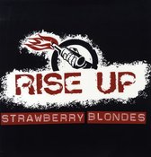 Strawberry Blondes - Rise Up (LP)