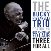 Bucky Pizzarelli Trio - Three For All (CD)