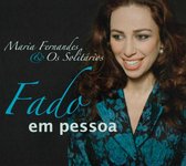 Maria Fernandes & Os Solitarios - Fado Em Pessoa (CD)