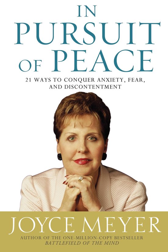 Couverture du livre avec Joyce Meyer, "In Pursuit of Peace" et "21 ways to conquer anxiety, fear, and discontentment"