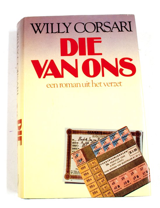 Die van ons. Een roman uit het verzet.